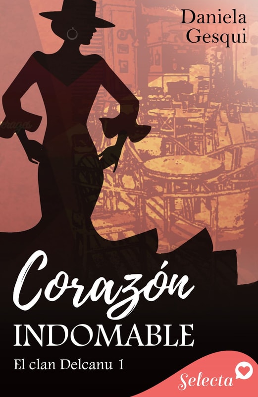 Corazón indomable (El clan Delcanu 1)
