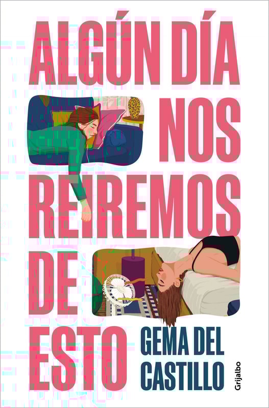 Algún día nos reiremos de esto
