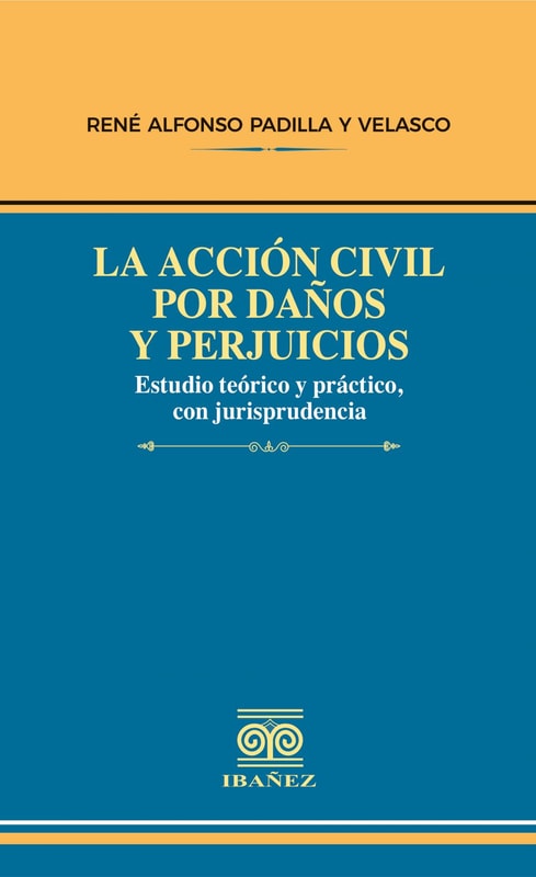 La acción civil por daños y perjuicios