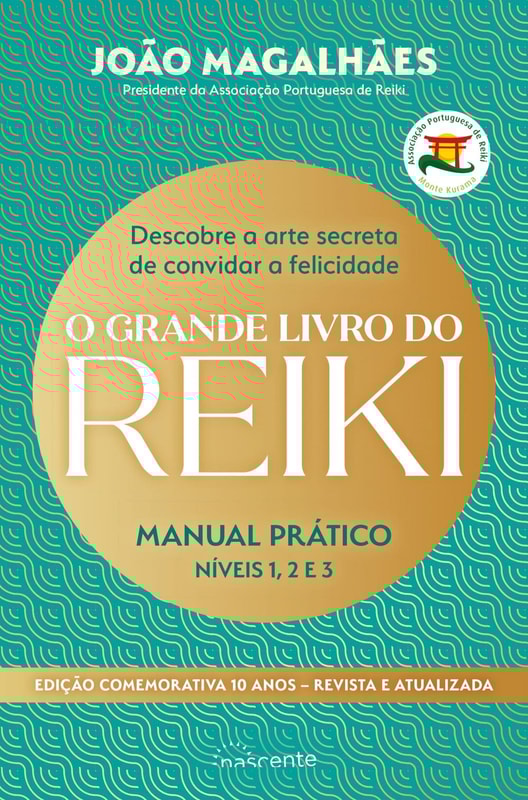 O Grande Livro do Reiki - Edição Comemorativa