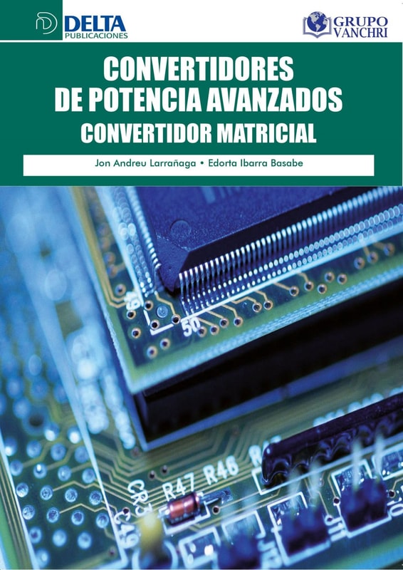 Convertidores De Potencia Avanzados: Convertidor Matricial
