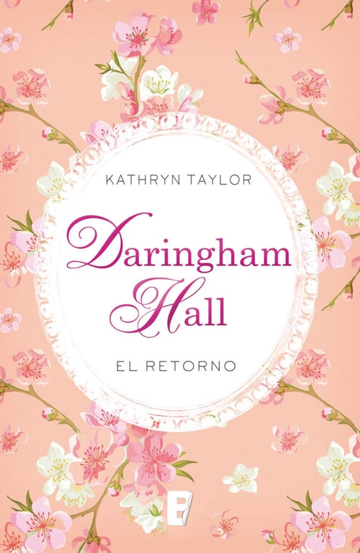 Daringham Hall. El retorno (Trilogía Daringham Hall 3)