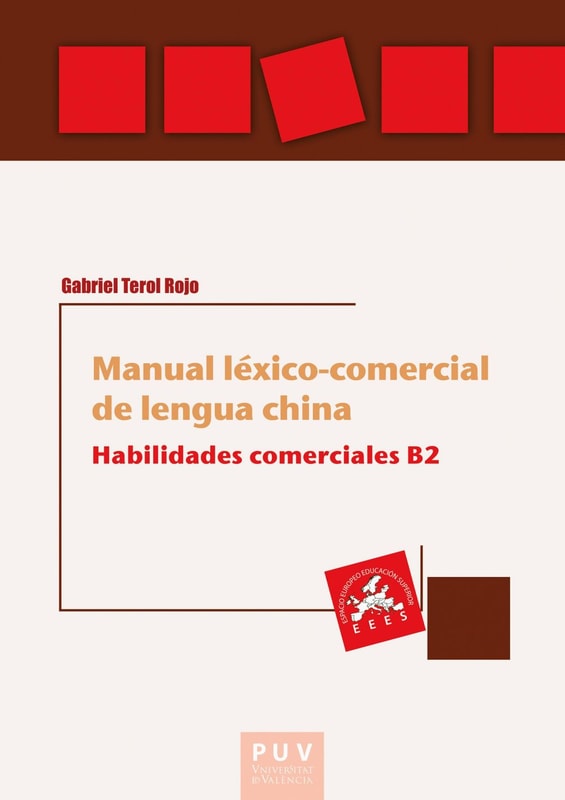 Manual léxico-comercial de lengua china. Habilidades comerciales B2