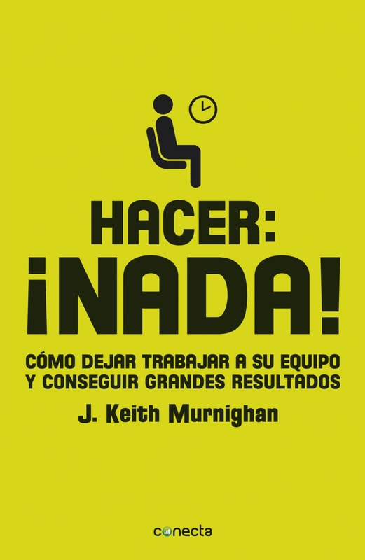 Hacer: ¡nada!
