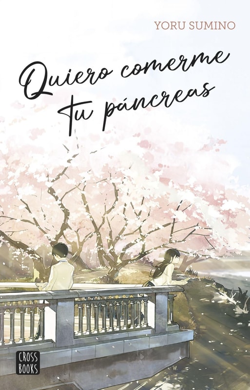 Quiero comerme tu páncreas (edición española)