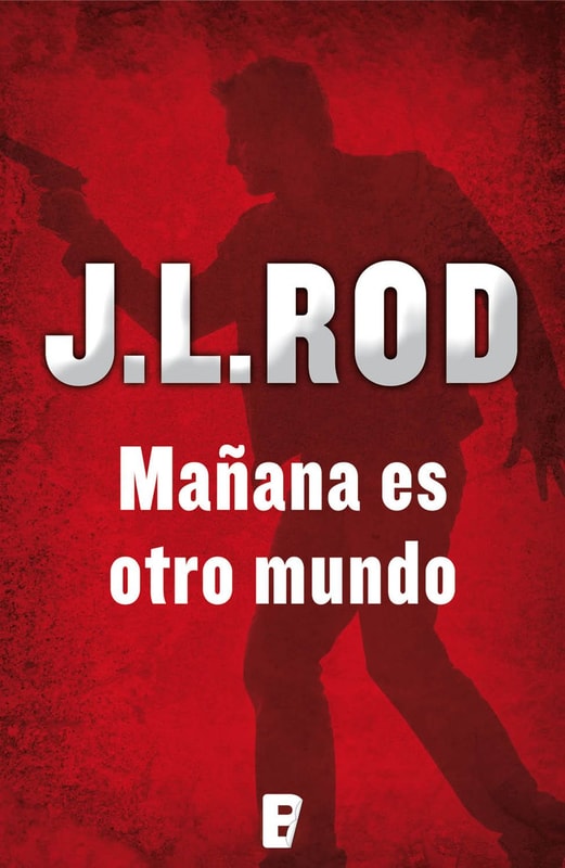 Mañana es otro mundo (Serie Pat MacMillan 2)