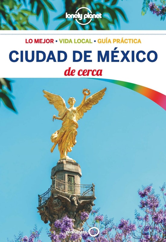 Ciudad de México De cerca 1 (Lonely Planet)