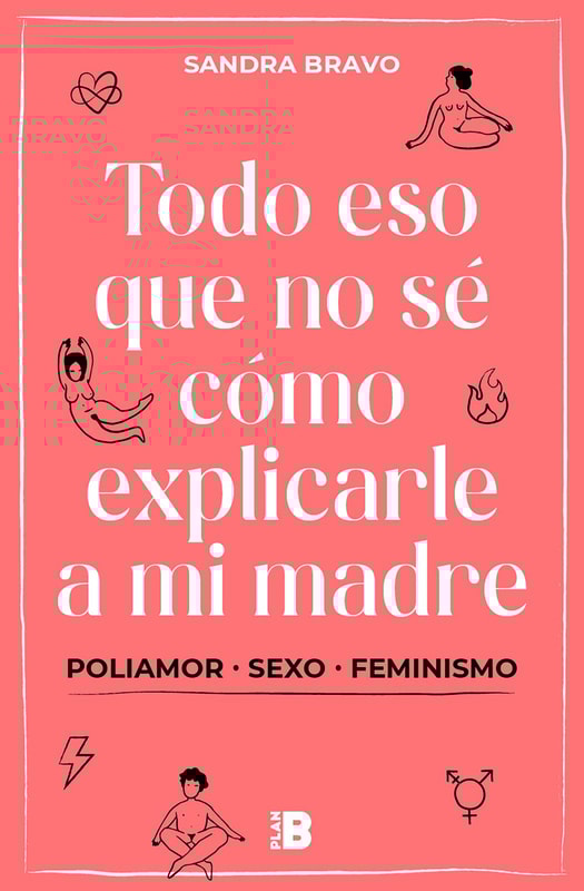 Todo eso que no sé cómo explicarle a mi madre