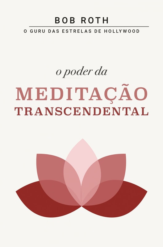 O Poder da Meditação Transcendental