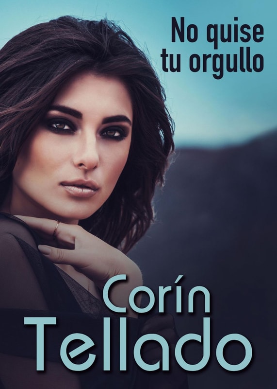 No quise tu orgullo