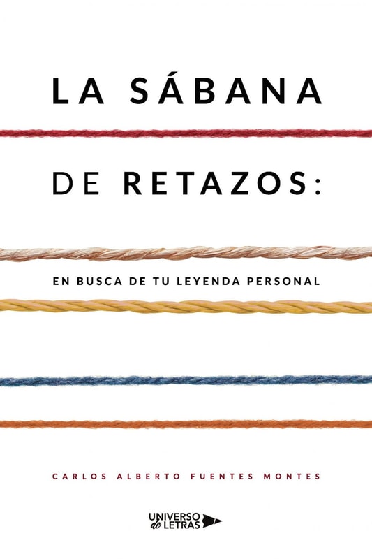 La sábana de retazos: en busca de tu leyenda personal