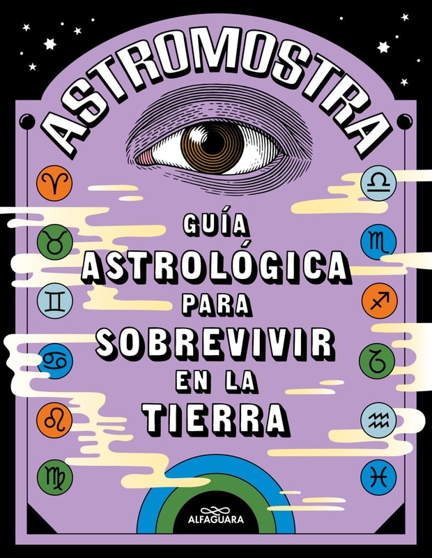 Guía astrológica para sobrevivir en la Tierra