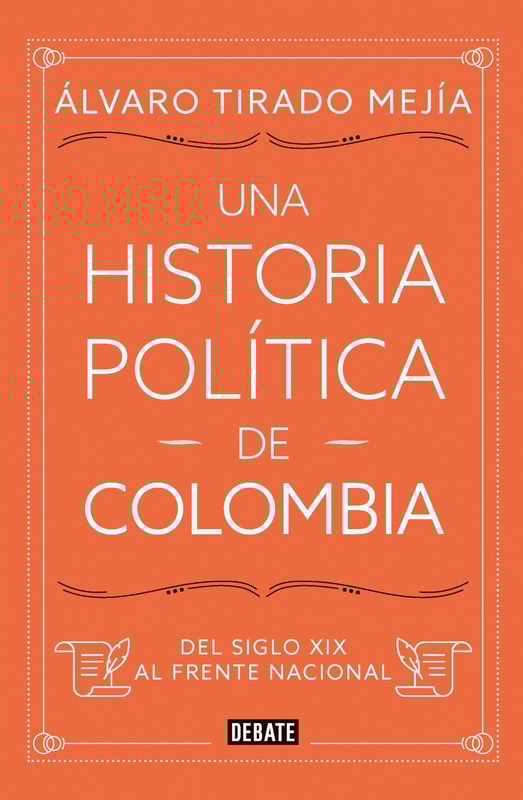 Una historia política de Colombia