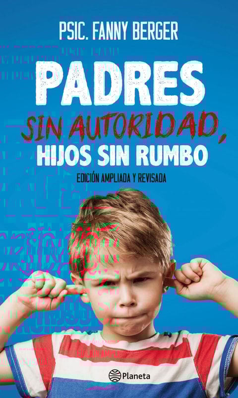 Padres sin autoridad, hijos sin rumbo