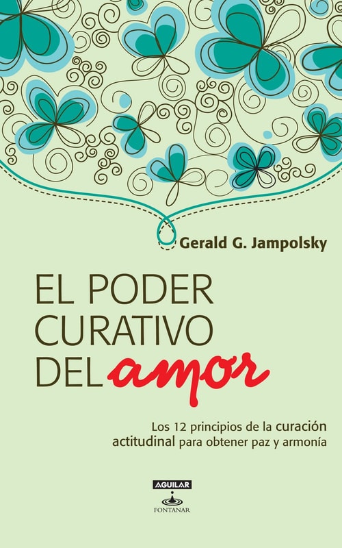 EL PODER CURATIVO DEL AMOR