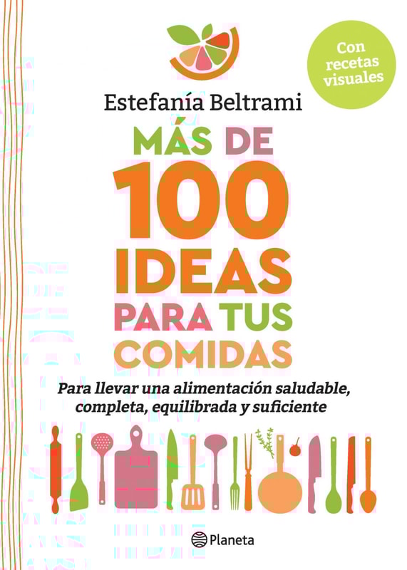Más de 100 ideas para tus comidas