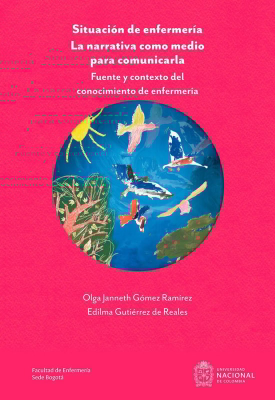 Situación de enfermería. La narrativa como medio para comunicarla