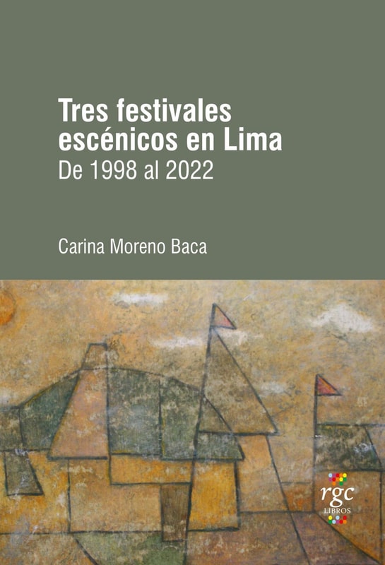Tres festivales escénicos en Lima