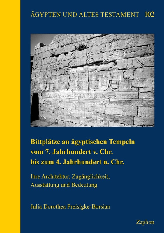 Bittplatze an agyptischen Tempeln vom 7. Jahrhundert v. Chr. bis zum 4. Jahrhundert n. Chr.