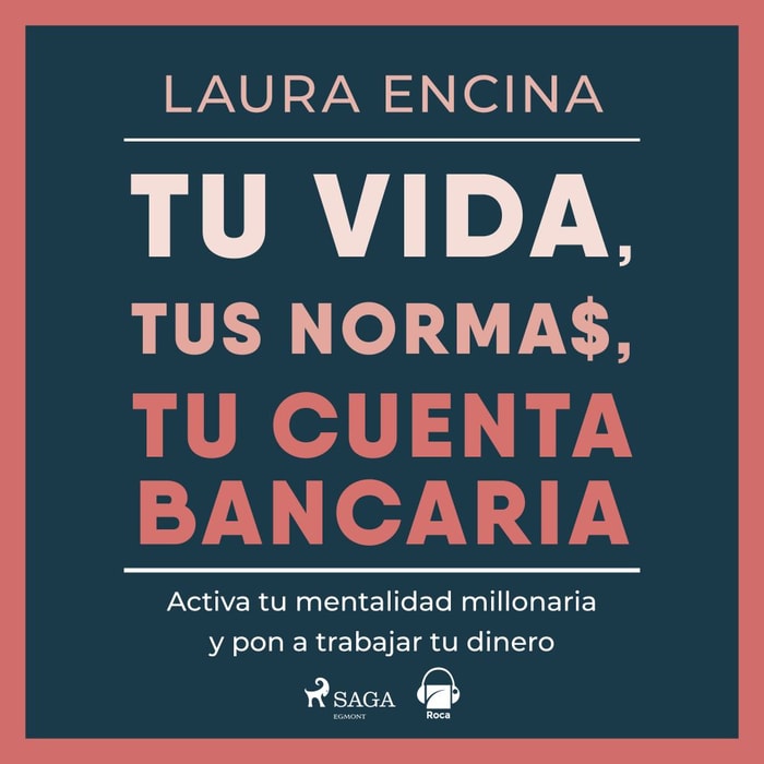 Tu vida, tus normas, tu cuenta bancaria