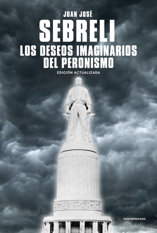 Los deseos imaginarios del peronismo