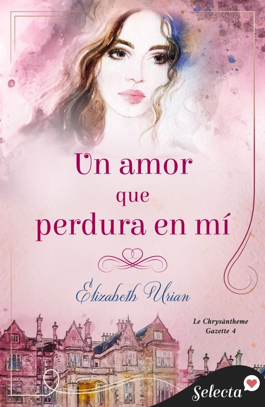 Un amor que perdura en mí (Le Chrysanthème Gazette 4)
