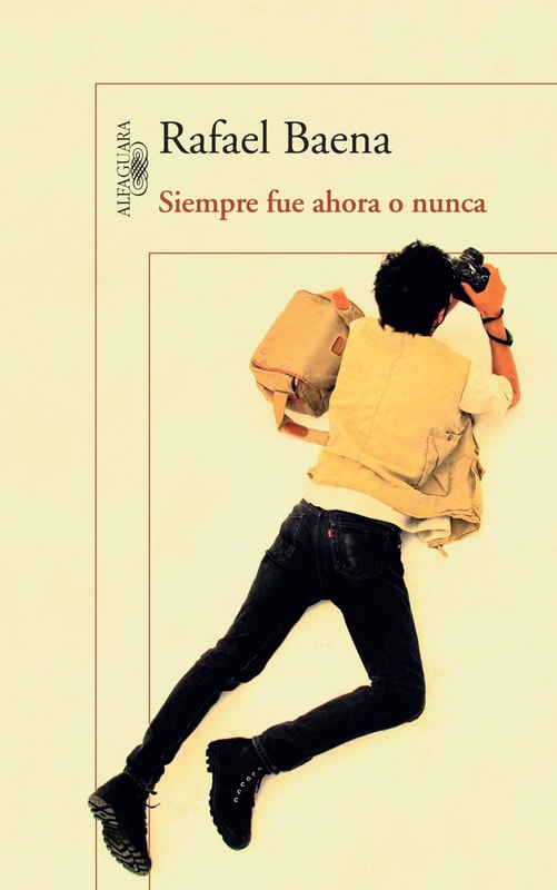 Siempre fue ahora o nunca