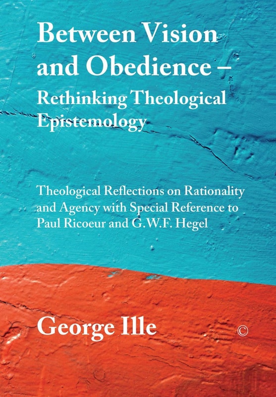Between Vision and Obedience - Rethinking Theological Epistemology
