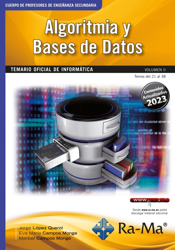 Oposiciones Cuerpo de Profesores de Enseñanza Secundaria. Informática. Vol. II. Algoritmia y Bases de Datos