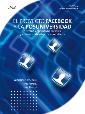 Facebook. El proyecto Facebook y la posuniversidad