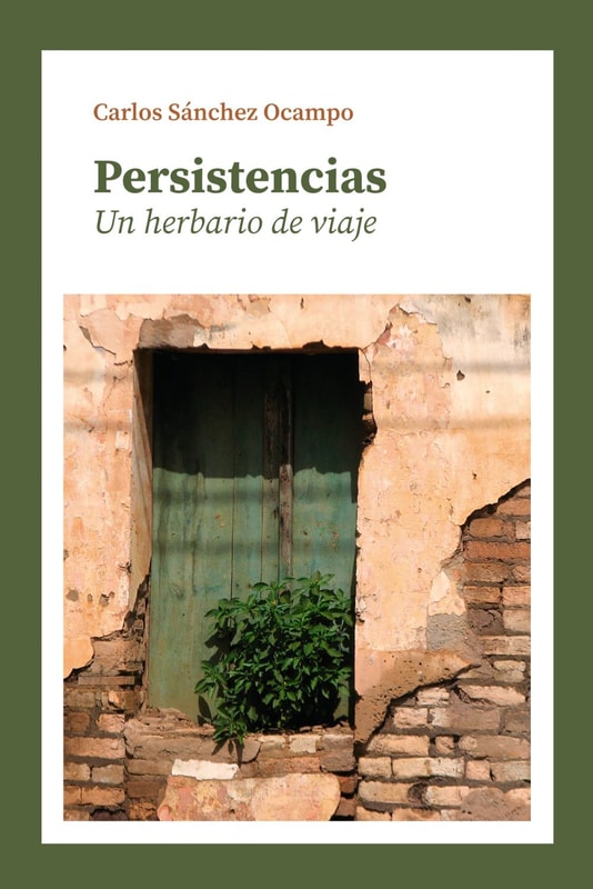 Persistencias. Un herbario de viaje