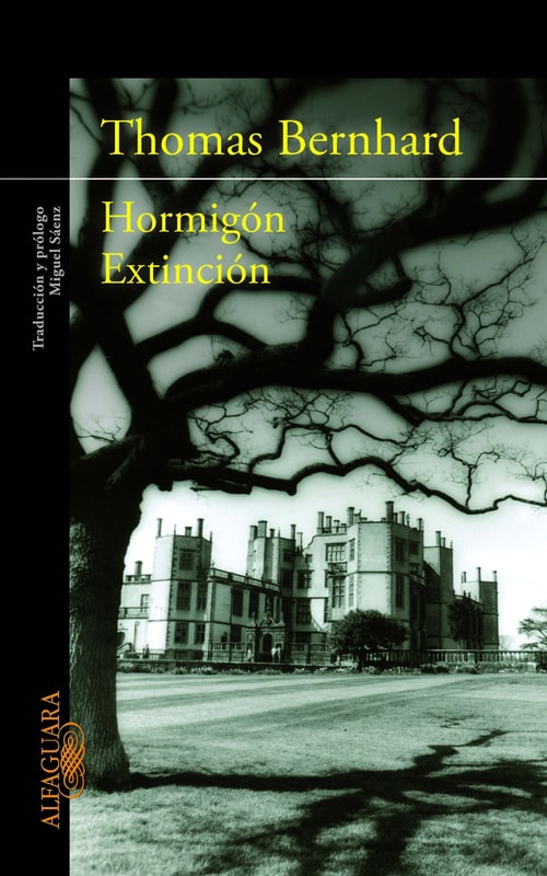 Hormigón + Extinción (Dos obras cumbre en un único volumen)