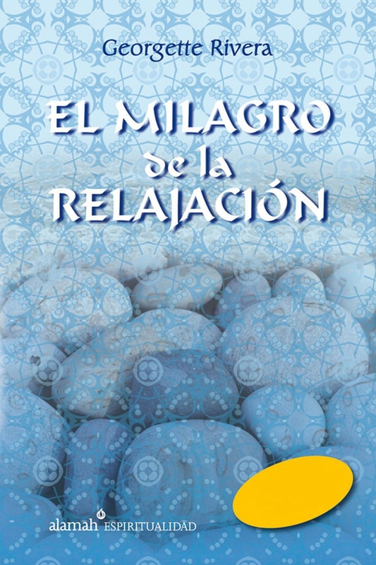 El milagro de la relajación