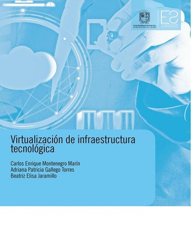 Virtualización de infraestructura tecnológica