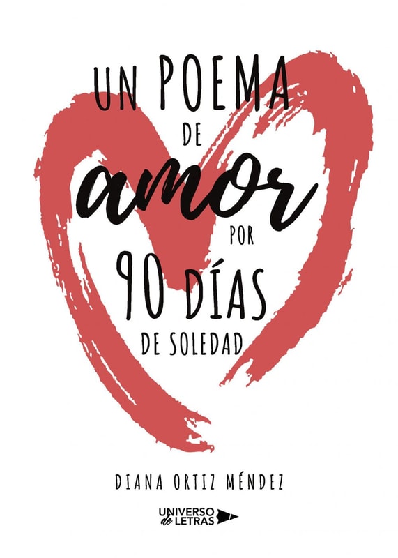 Un poema de amor por 90 días de soledad