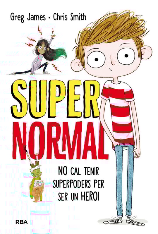 Supernormal 1 - No cal tenir superpoders per ser un heroi