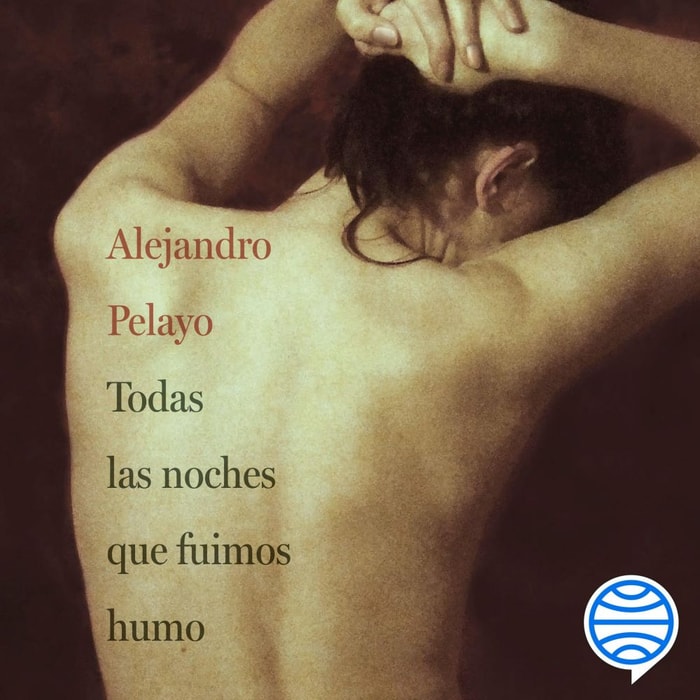 Todas las noches que fuimos humo