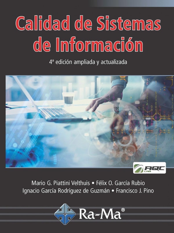 Calidad de Sistemas de Información (4ª edición ampliada y actualizada)
