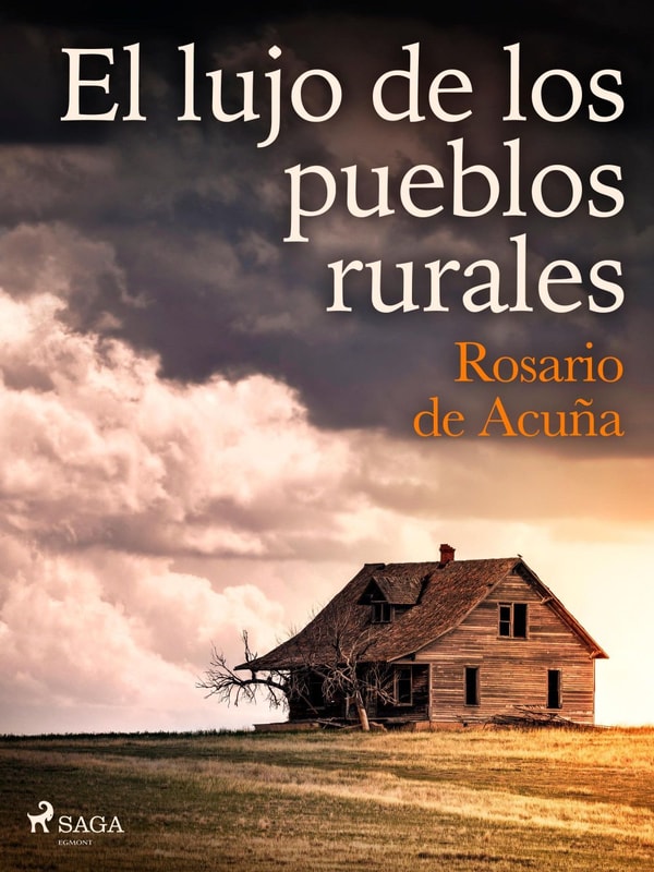 El lujo de los pueblos rurales