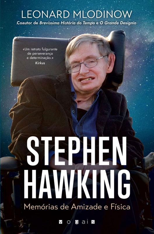 Stephen Hawking: Memórias de Amizade e Física