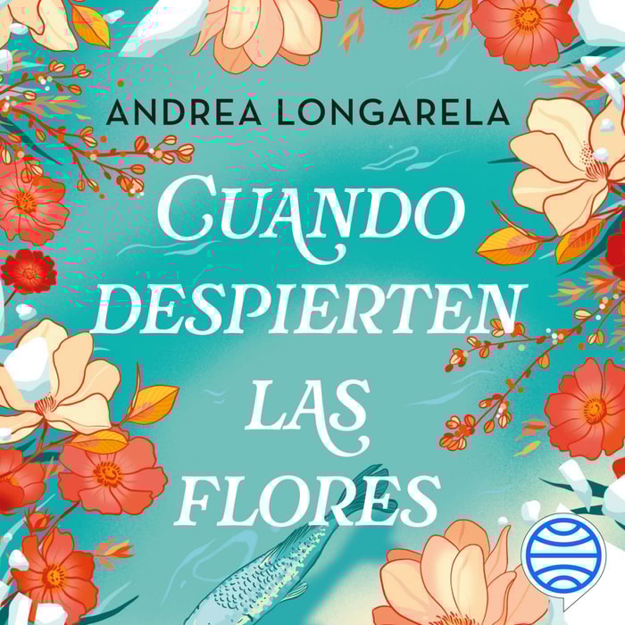 Cuando despierten las flores