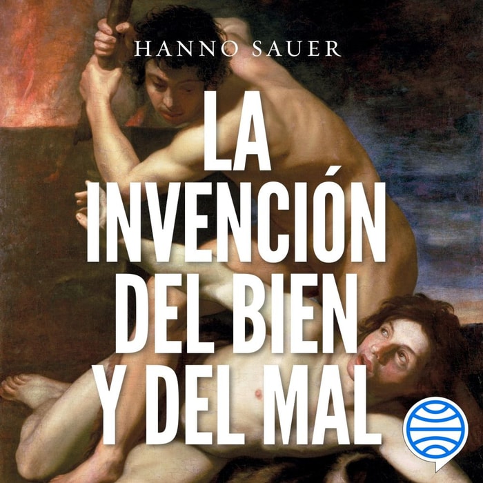 La invención del bien y del mal