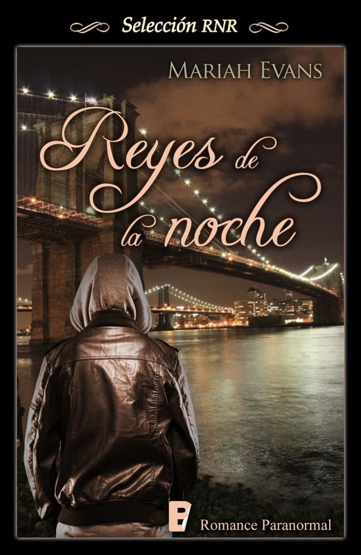 Reyes de la noche (Ciudad de Reyes 2)