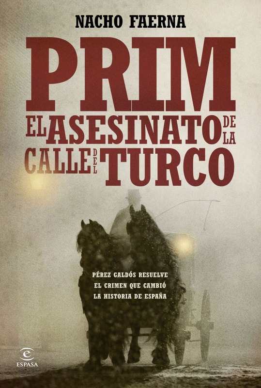 Prim. El asesinato de lacalle del Turco