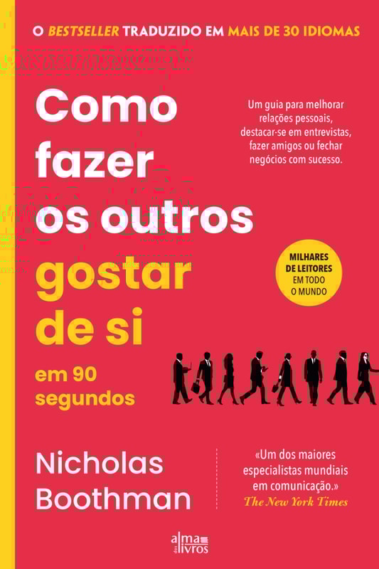 Como Fazer as Pessoas Gostarem de Si em 90 Segundos