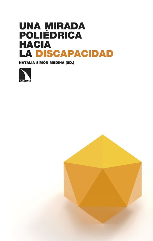 Una mirada poliédrica hacia la discapacidad
