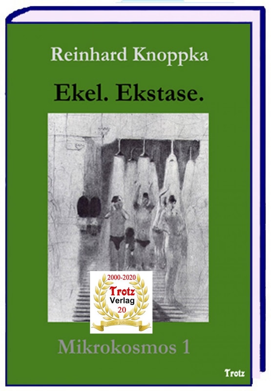 Mikrokosmos 1 - Ekel. Ekstase.