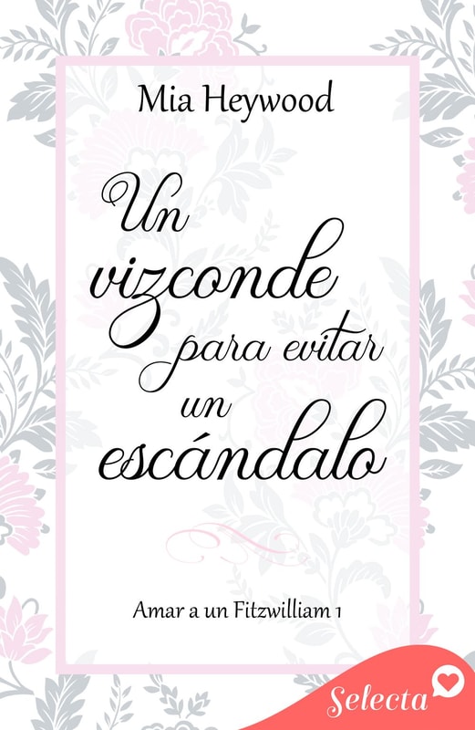 Un vizconde para evitar un escándalo (Amar a un Fitzwilliam 1)