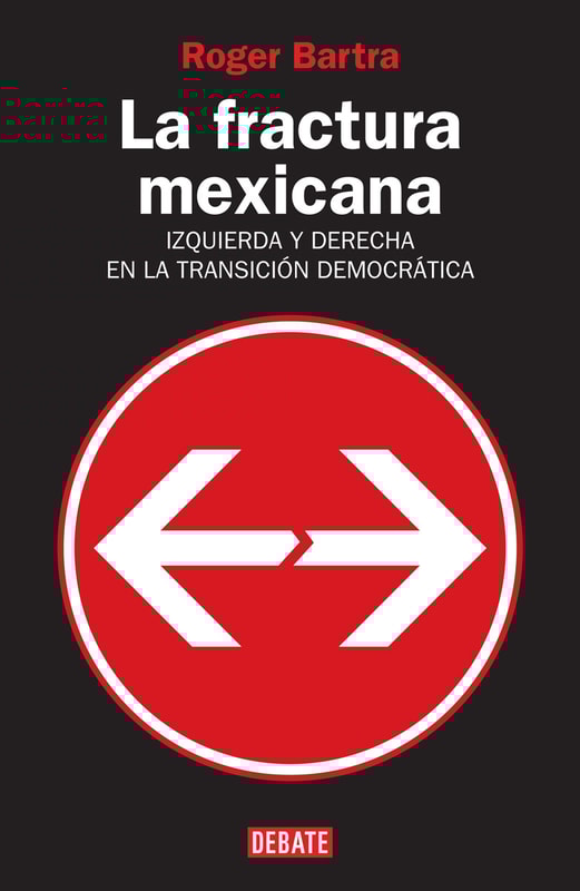 La fractura mexicana