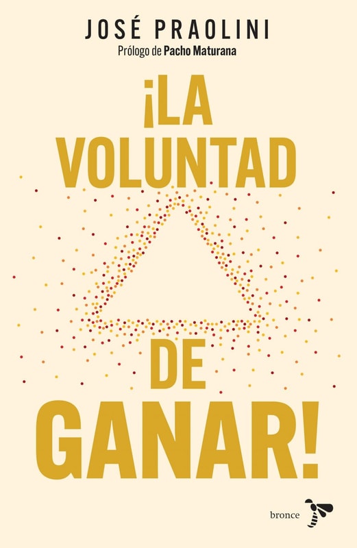 ¡LA VOLUNTAD DE GANAR!